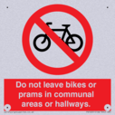 do-not-leave-bikes-or-prams-in-communal-areas-or-hallways-prohibition-sign~